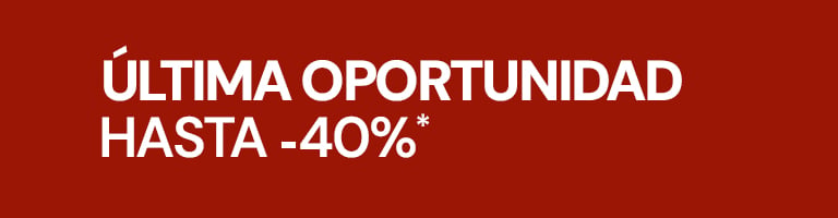 &Uacute;ltima oportunidad hasta -40%* del 15 al 31 de agosto